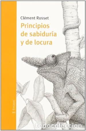 Libri di seconda mano: PRINCIPIOS DE SABIDURIA Y DE LOCURA - Rosset Clement