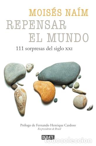 B&uuml;cher: Repensar el mundo - Na&iacute;m, Mois&eacute;s