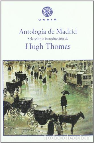 B&uuml;cher: Antolog&iacute;a de Madrid - Thomas, Hugh