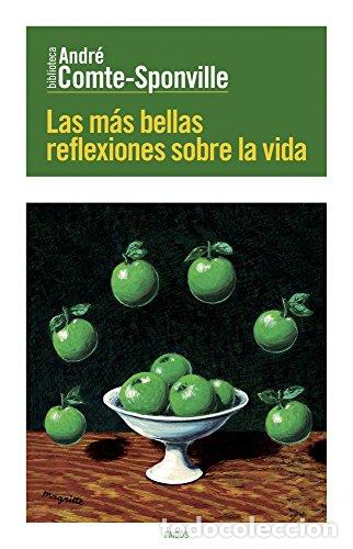 B&uuml;cher: Las m&aacute;s bellas reflexiones sobre la vida - Comte-Sponville, Andr&eacute;