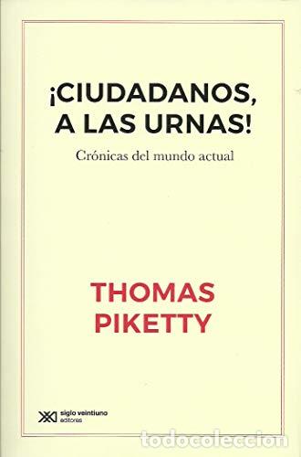 books: CIUDADANOS A LAS URNAS - PIKETTY, THOMAS