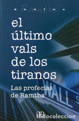B&uuml;cher: El &uacute;ltimo vals de los tiranos - Ramtha