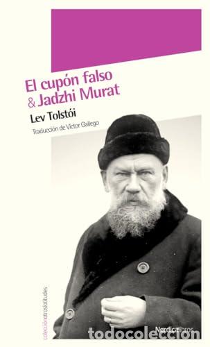 B&uuml;cher: Jadzhi Murat / El cup&oacute;n falso - Tolst&oacute;i, Lev