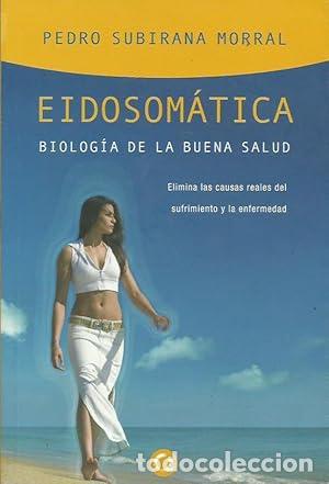 B&uuml;cher: Eidosom&aacute;tica - Subirana Morral, Pedro