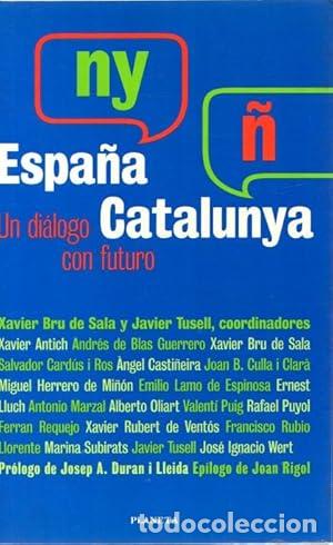 B&uuml;cher: ESPA&Ntilde;A/CATALUNYA,CATALU&Ntilde;A/ESPANYA - TUSELL, JAVIER (ED.)/BRU DE SALA, XAVIER