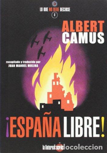 Livros em segunda m&atilde;o: &iexcl;Espa&ntilde;a libre! - Camus, Albert
