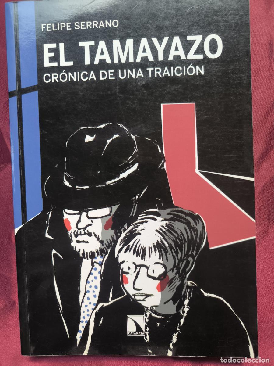 Libros: El tamayazo - Serrano, Felipe