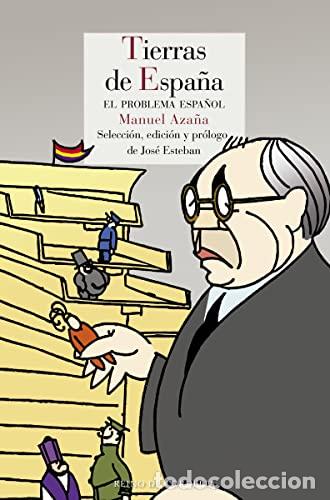 B&uuml;cher: Tierras de Espa&ntilde;a - Aza&ntilde;a [D&iacute;az], Manuel