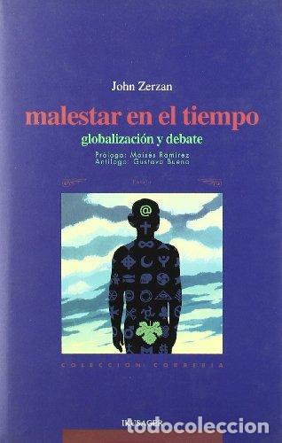 Libri di seconda mano: Malestar en el tiempo - Zerzan, John