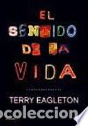 B&uuml;cher: El sentido de la vida - Eagleton, Terry