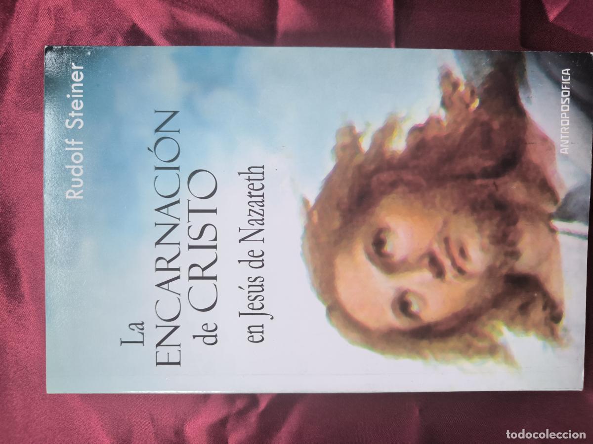 Libros: ENCARNACION DE CRISTO EN JESUS DE NAZARETH. MISTERIO DEL G&Oacute;LGOTA Y SUS ETAPAS PR - STEINER