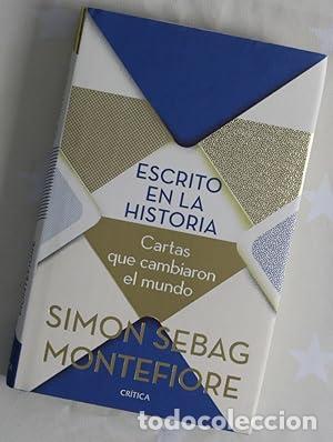 Libri di seconda mano: Escrito en la historia - Montefiore, Simon Sebag