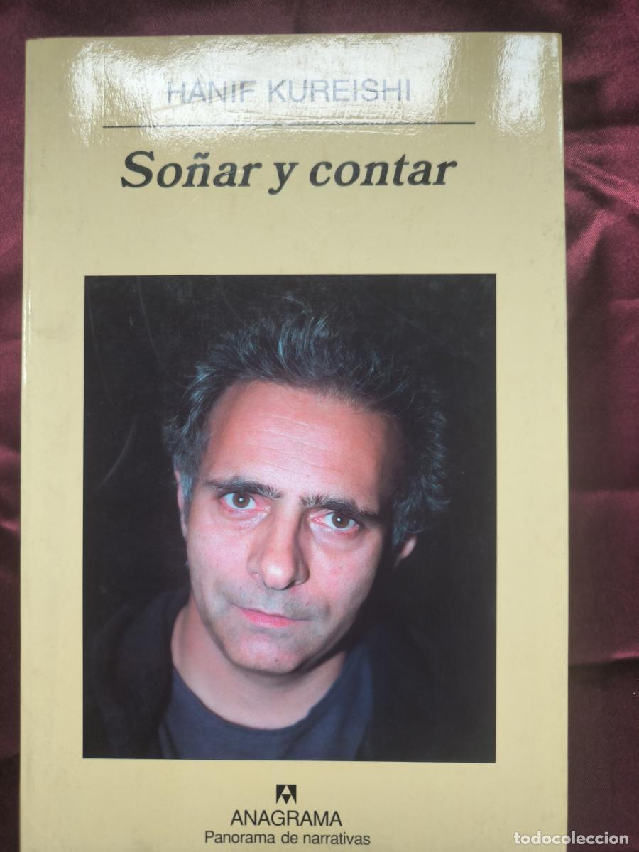 Libros: So&ntilde;ar y contar - Kureishi, Hanif