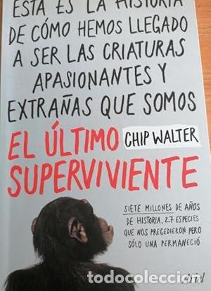 Libri di seconda mano: El &uacute;ltimo superviviente - Walter, Chip