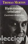 Libros: Humanismo cristiano - Merton, Thomas
