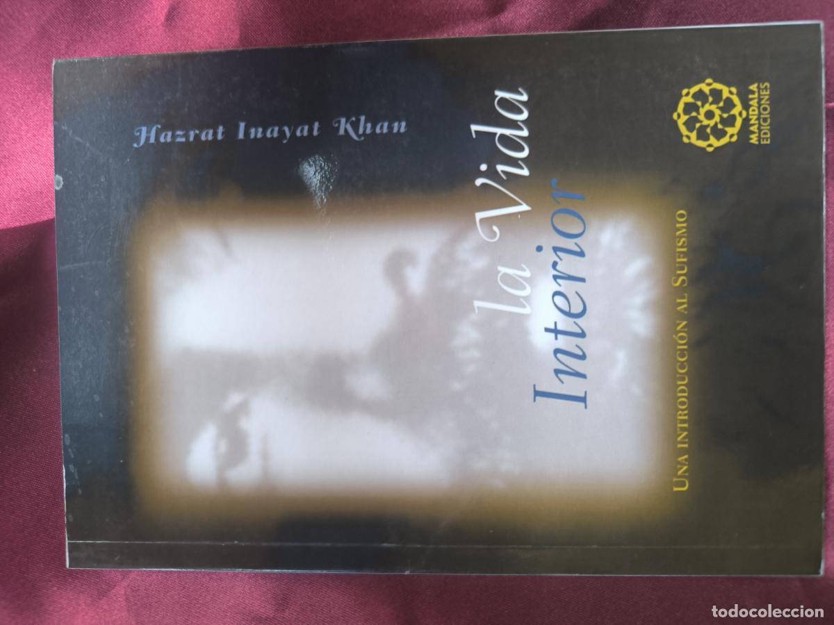 B&uuml;cher: La vida interior - Inayat Khan