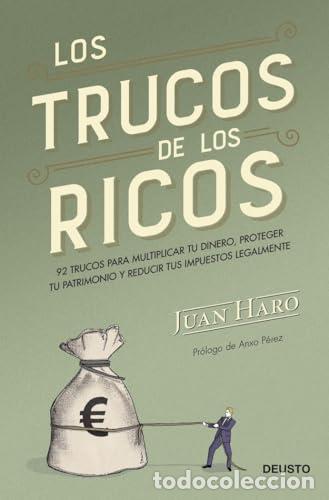 Libri di seconda mano: Los trucos de los ricos - Haro, Juan