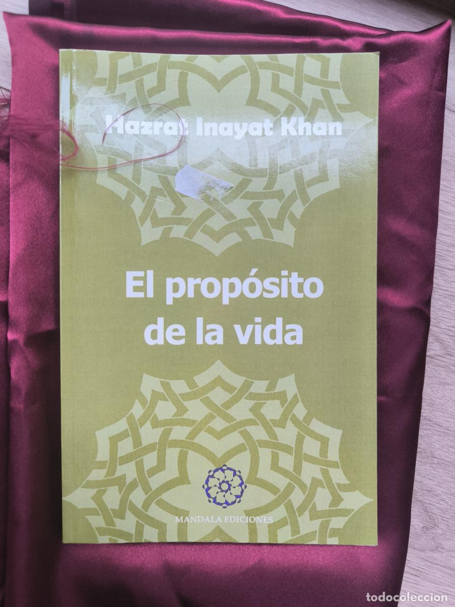 B&uuml;cher: El prop&oacute;sito de la vida - Inayat Khan