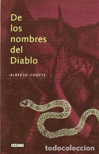 B&uuml;cher: De los nombres del diablo - Coust&eacute;, Alberto