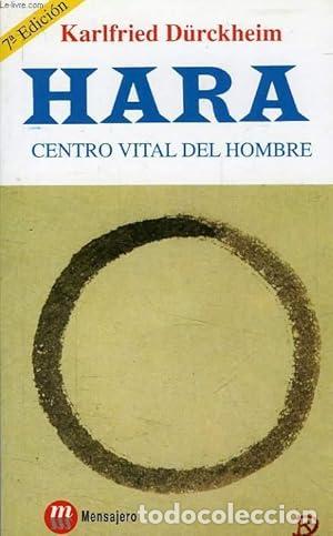 B&uuml;cher: HARA. CENTRO VITAL DEL HOMBRE - DURCHKEIM, K.G