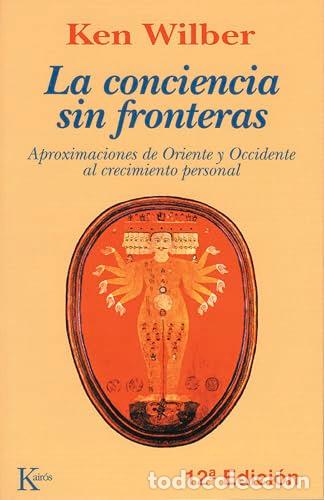 Libros: La conciencia sin fronteras - Wilber, Ken