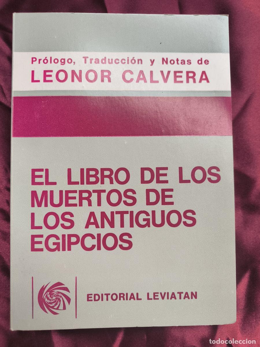 Libri di seconda mano: El libro de los muertos de los antiguos egipcios - Leonor Calvera