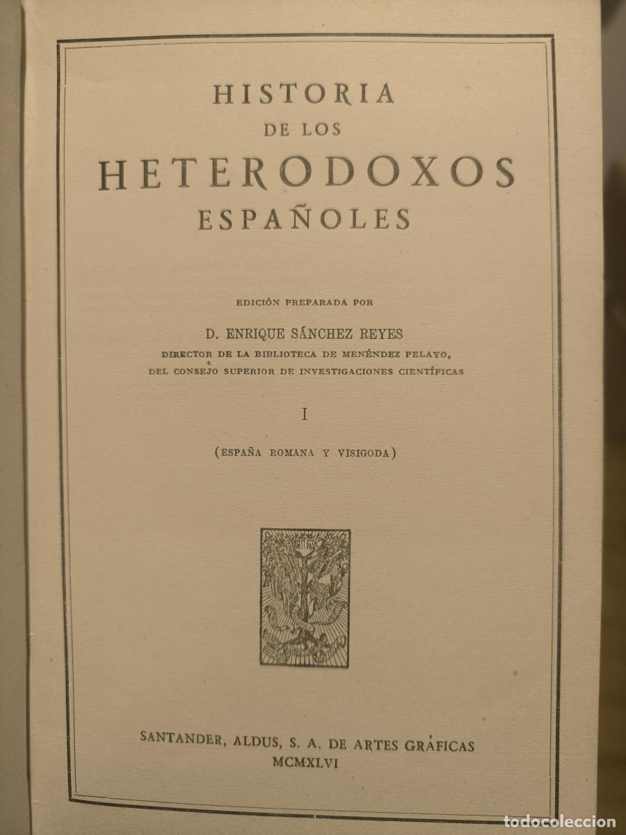 Libros: HISTORIA DE LOS HETERODOXOS ESPA&Ntilde;OLES, 10 tomos (faltan tomo VIII y IX) - Men&eacute;ndez y Pelayo, Marcel