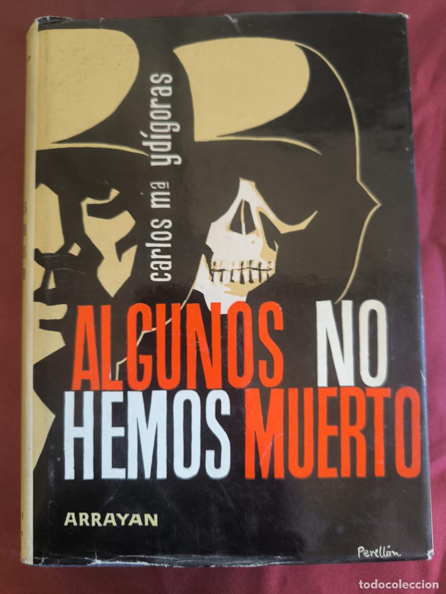B&uuml;cher: Algunos no hemos muerto - Yd&iacute;goras, Carlos Mar&iacute;a