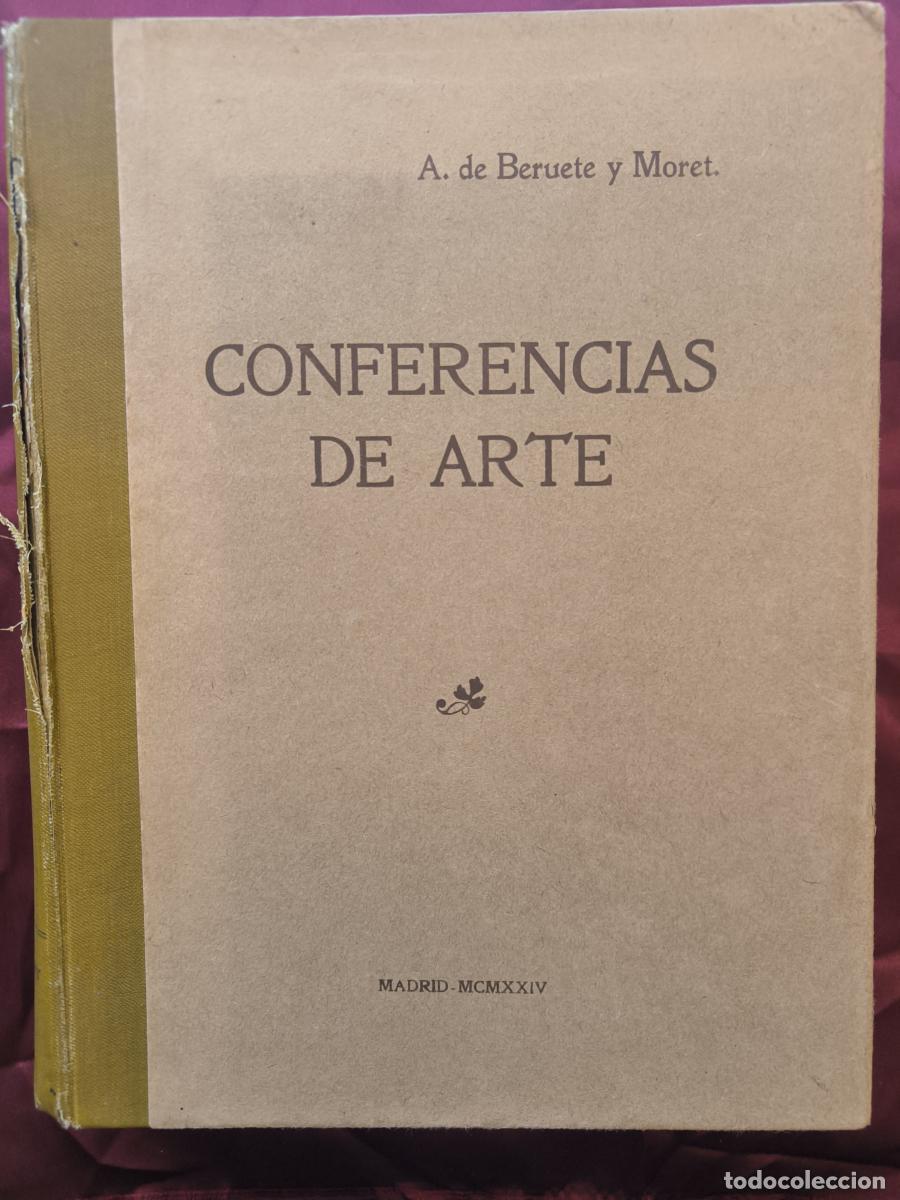 Libros: CONFERENCIAS DE ARTE - Aureliano de Beruete y Moret.