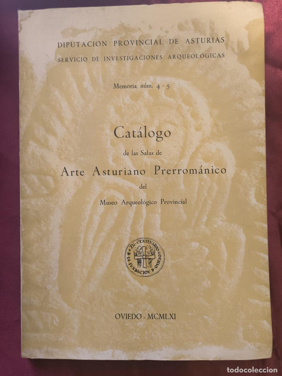 Libros: Cat&aacute;logo de las salas de arte prerrom&aacute;nico del Museo Arqueol&oacute;gico Provincial Memoria n&uacute;m. 4-5 - Carl