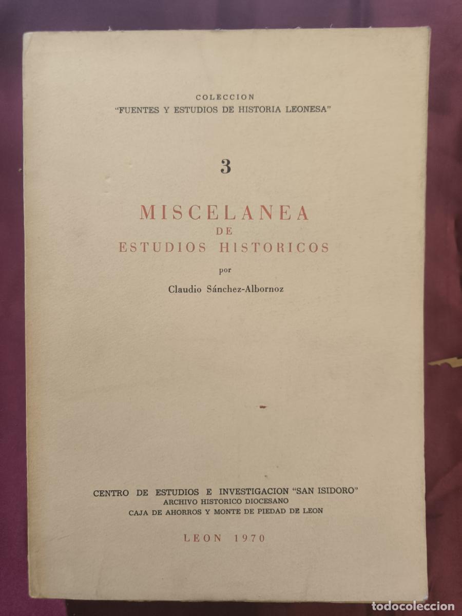 books: Miscel&aacute;nea de estudios hist&oacute;ricos - Claudio S&aacute;nchez-Albornoz