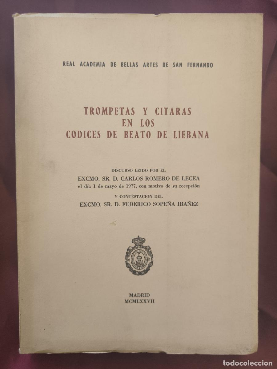 Libros: TROMPETAS Y C&Iacute;TARAS EN LOS C&Oacute;DICES DE BEATO DE LI&Eacute;BANA - Carlos Romero de Lecea - Federico Sope&ntilde;a Ib