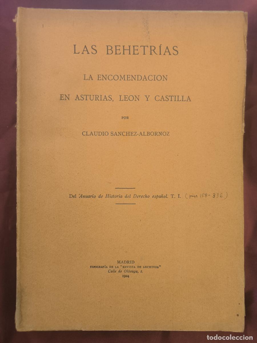 B&uuml;cher: Las behetr&iacute;as: la encomendaci&oacute;n en Asturias, Le&oacute;n y Castilla. - Claudio S&aacute;nchez-Albornoz.