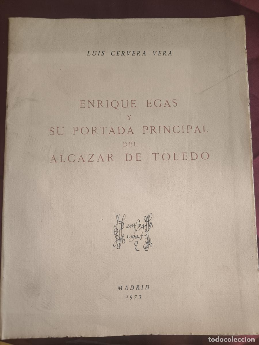 B&uuml;cher: Enrique Egas y su portada principal del Alc&aacute;zar de Toledo - Luis Cervera Vera