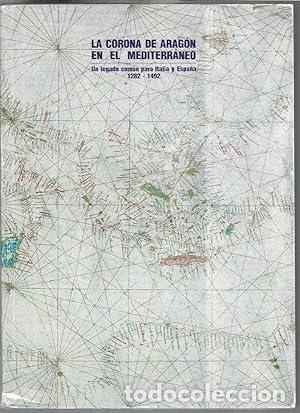 B&uuml;cher: La corona de Arag&oacute;n en el Mediterr&aacute;neo - Varios