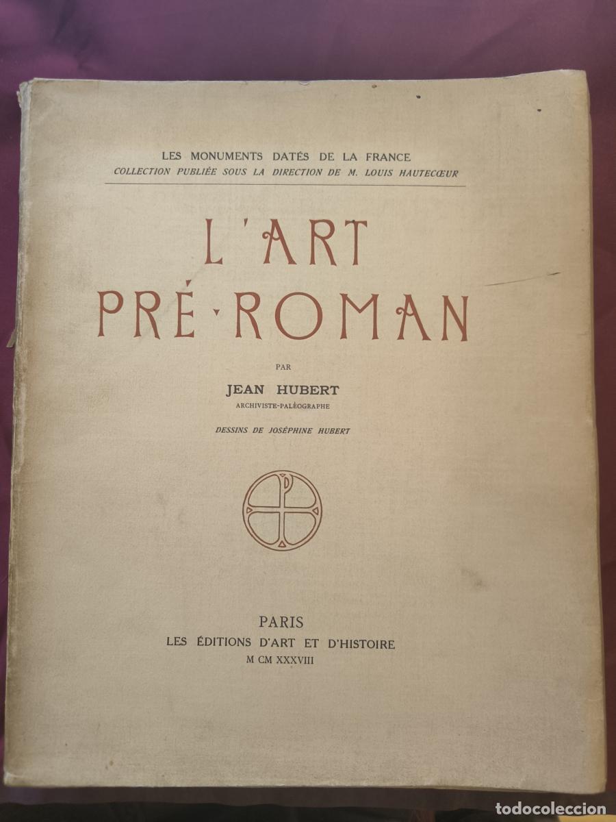 Libri di seconda mano: L'art pr&eacute;-roman - Jean Hubert