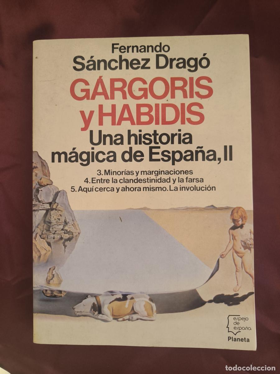 Livros em segunda m&atilde;o: G&aacute;rgoris y Habidis. Una historia m&aacute;gica de Espa&ntilde;a. Vol. II - Fernando S&aacute;nchez Drag&oacute;