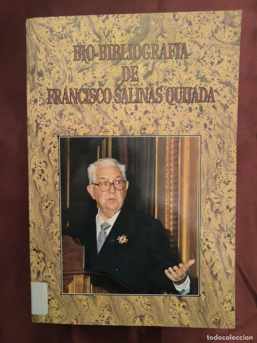 Libri di seconda mano: Francisco Salinas Quijada: bio-bibliograf&iacute;a -