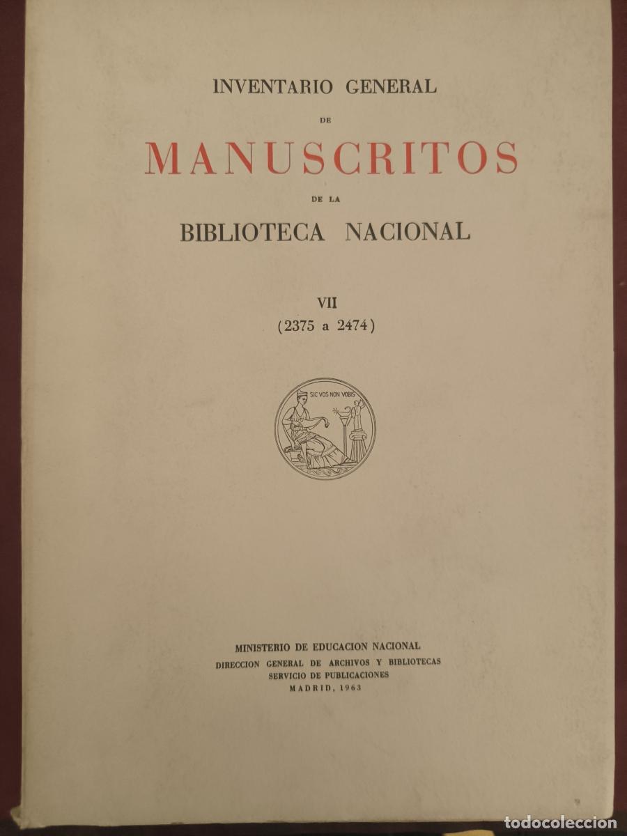 Livros em segunda m&atilde;o: Inventario general de manuscritos de la Biblioteca Nacional. VII: (2375 a 2474). -