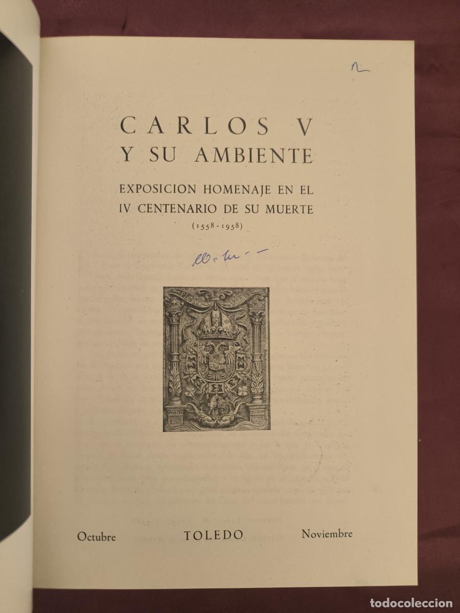 B&uuml;cher: Carlos V y su ambiente: exposici&oacute;n homenaje en el IV centenario de su muerte (1558-1958) -
