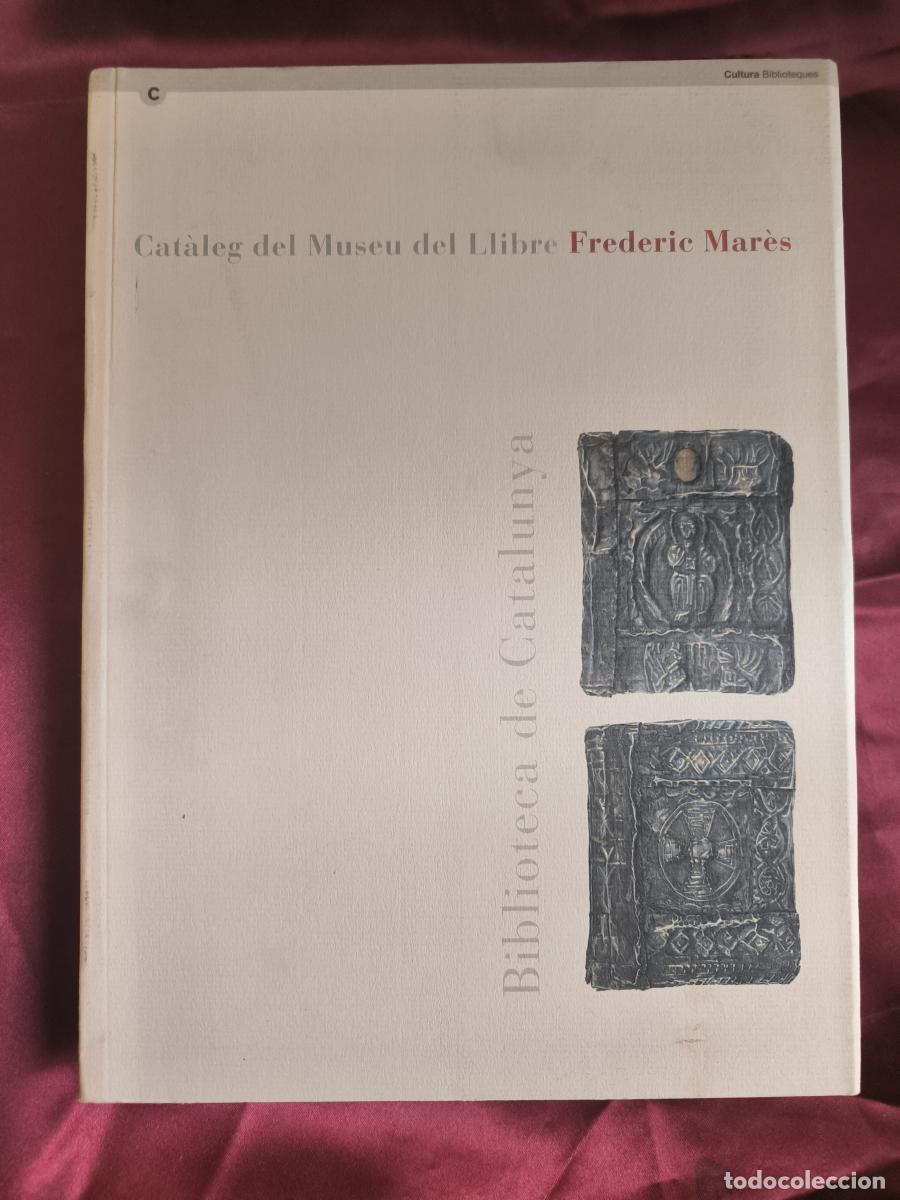 books: Cataleg del Museu del Llibre Frederic Mar&egrave;s -