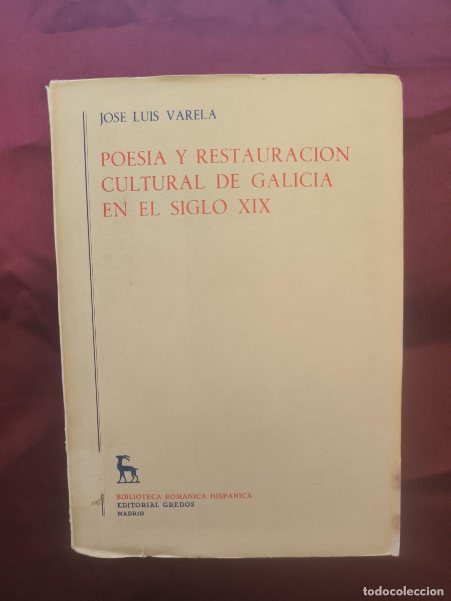 B&uuml;cher: Poes&iacute;a y restauraci&oacute;n cultural de Galicia en el siglo XIX. - Jos&eacute; Luis Varela