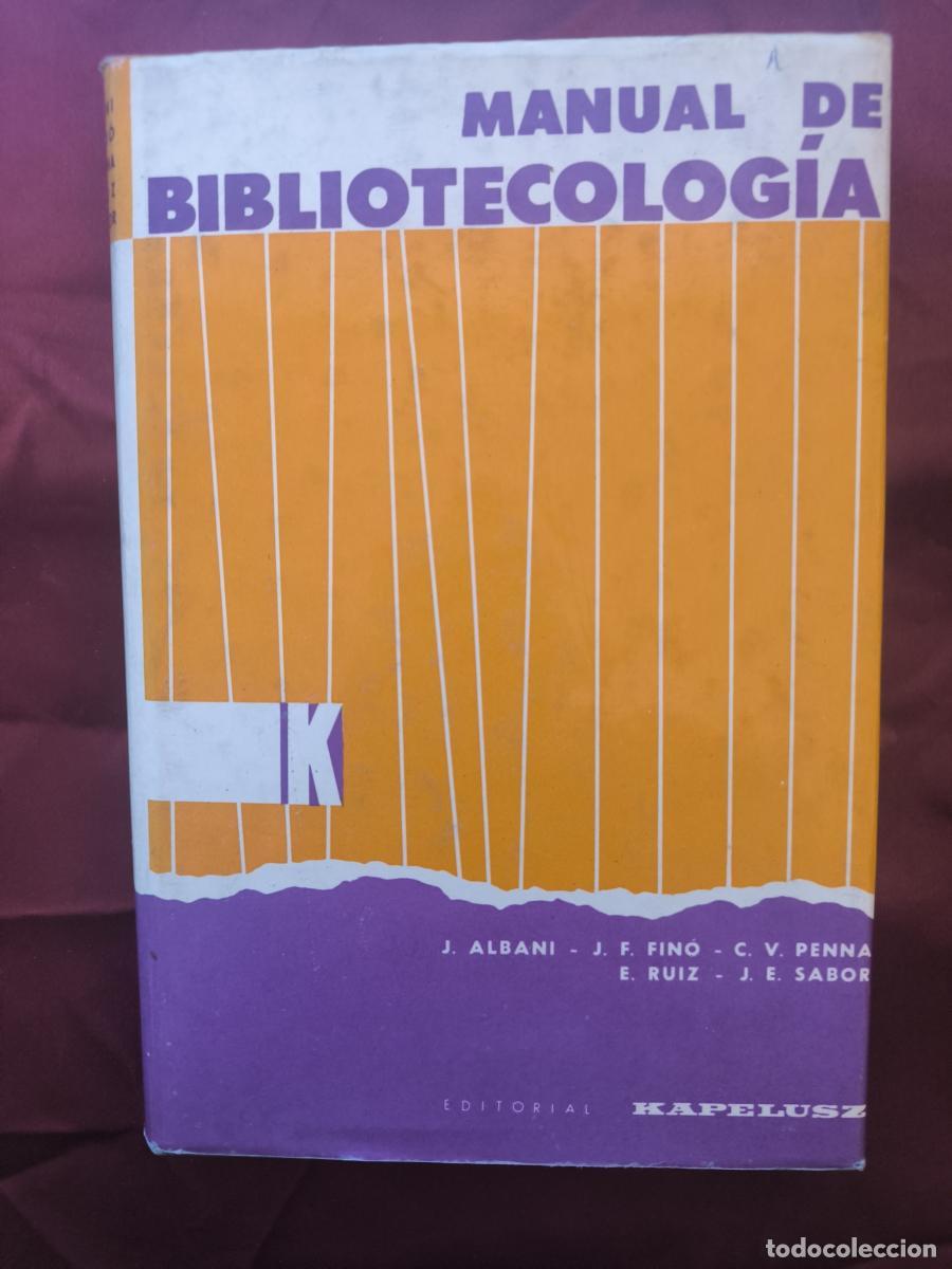 books: Manual de bibliotecolog&iacute;a - Juan Albani J.F. Fin&oacute;, C.A. Giuffra, J.E. Sabor y B. Villarino