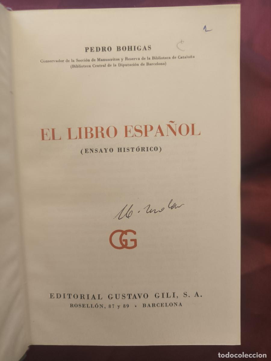 Libros: El libro espa&ntilde;ol (Ensayo hist&oacute;rico). - Pedro Bohigas