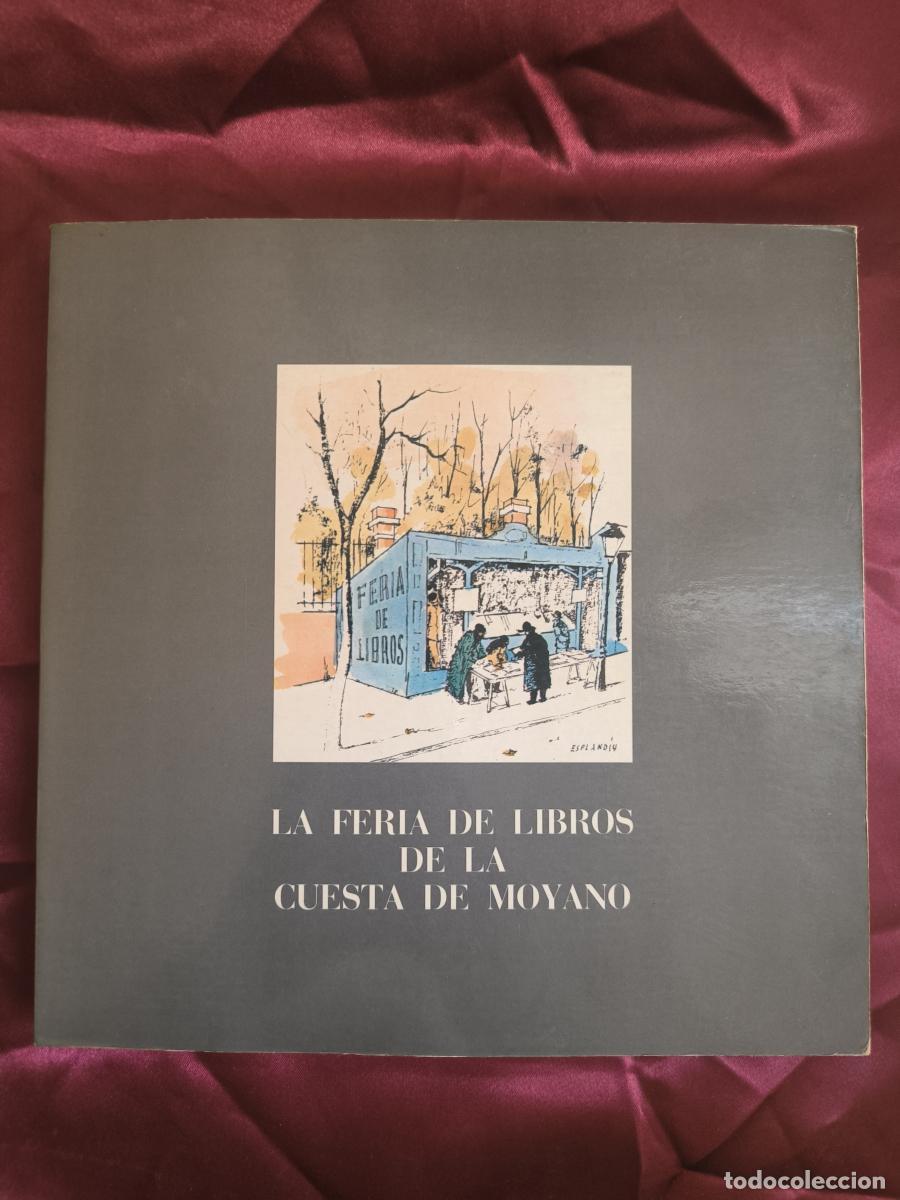 Libros: La feria de libros de la Cuesta de Moyano. - VV.AA