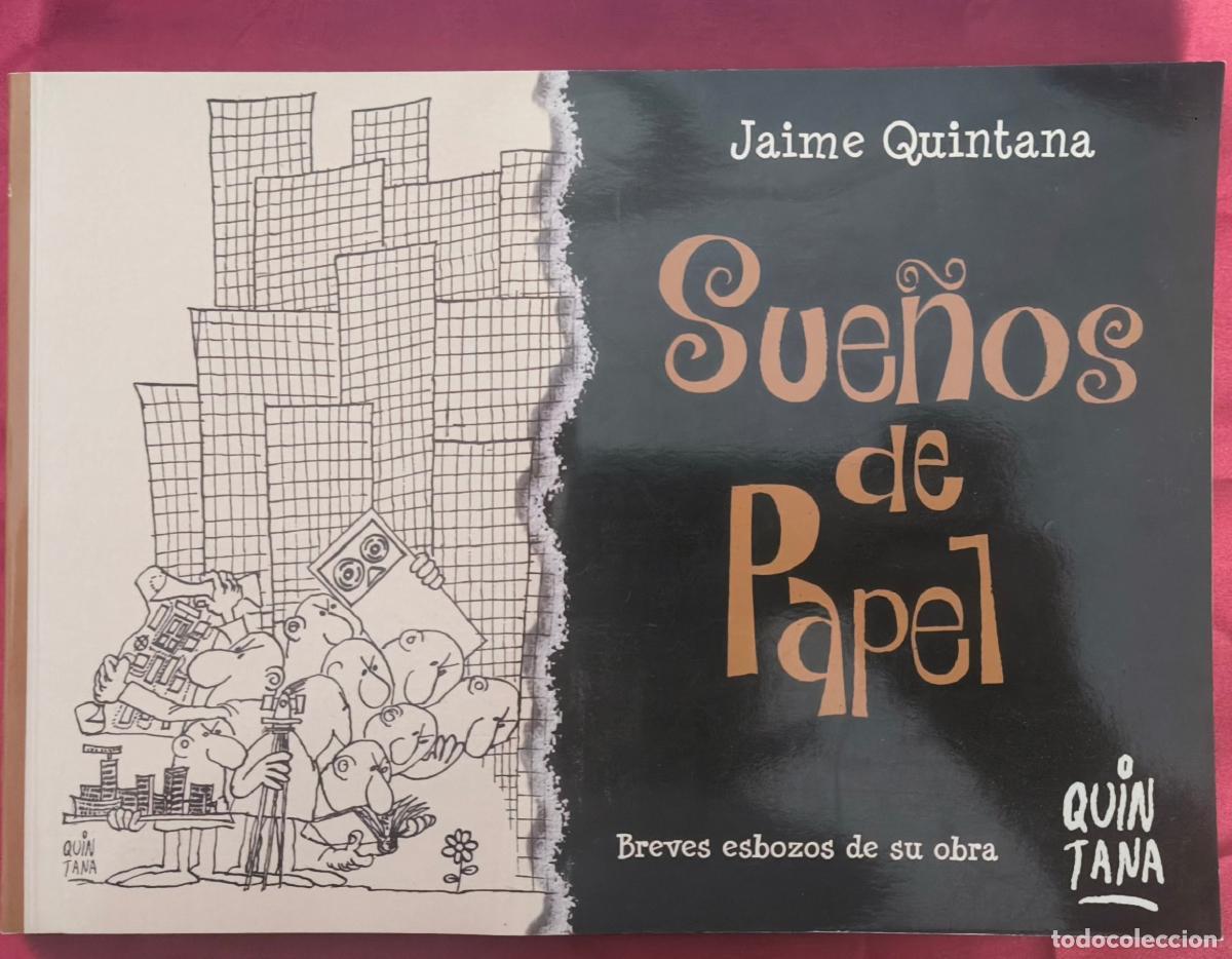 Libros: Sue&ntilde;os de papel - Jaime Quintana G&oacute;mez