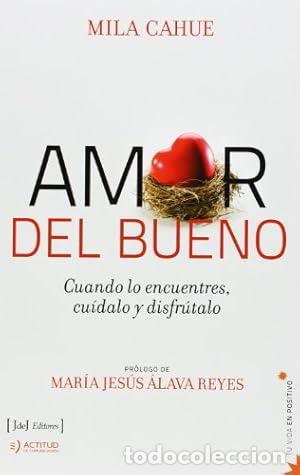 B&uuml;cher: Amor del bueno - Cahue Gamo, Mila