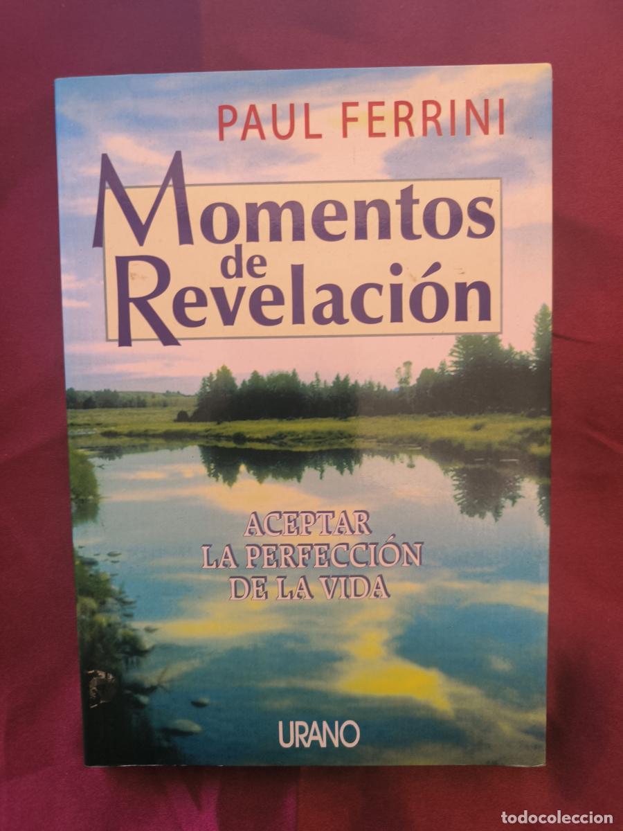 B&uuml;cher: Momentos de revelaci&oacute;n - Paul Ferrini.