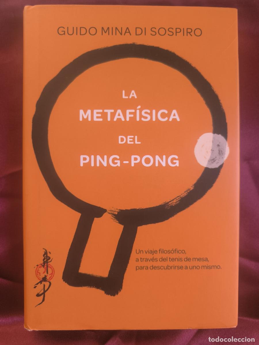 Libros: La metaf&iacute;sica del ping-pong - Di Sospiro, Guido