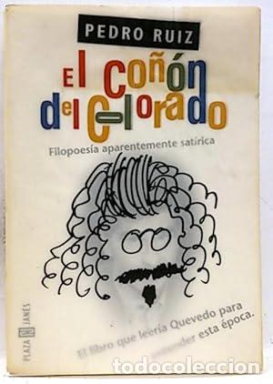 Libri di seconda mano: El ca&ntilde;&oacute;n del Colorado - Ruiz, Pedro